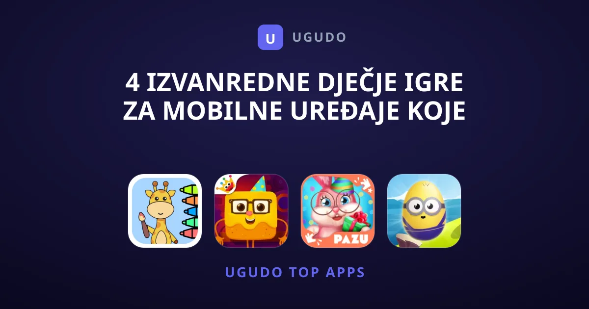 4 Izvanredne Dječje Igre Za Mobilne Uređaje Koje Morate Probati